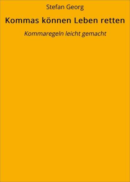 Скачать книгу Kommas können Leben retten