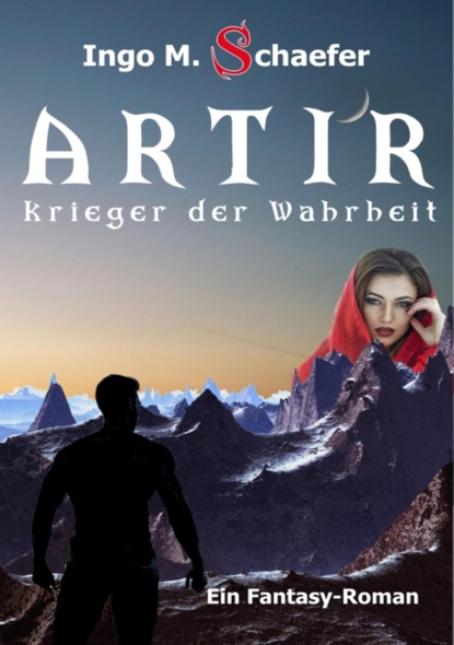 Скачать книгу ARTIR - Krieger der Wahrheit