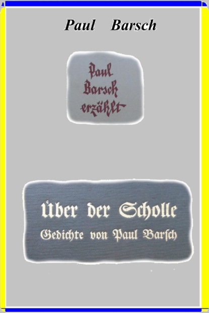 Скачать книгу Paul Barsch erzählt