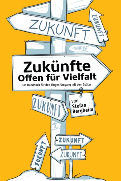 Скачать книгу Zukünfte – Offen für Vielfalt
