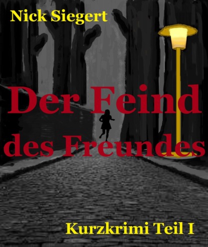 Скачать книгу Der Feind des Freundes