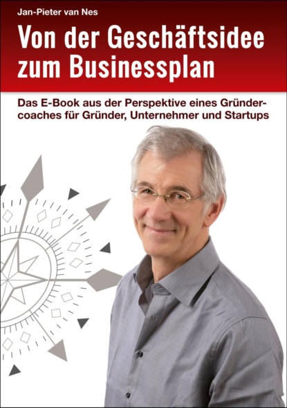 Скачать книгу Von der Geschäftsidee zum Businessplan