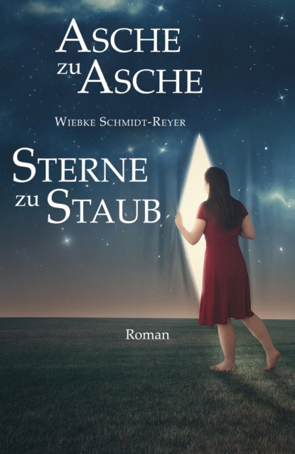 Скачать книгу Asche zu Asche, Sterne zu Staub