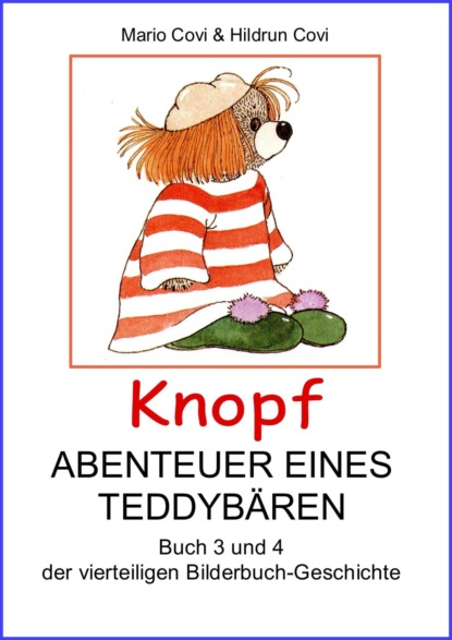 Скачать книгу KNOPF - ABENTEUER EINES TEDDY-BÄREN