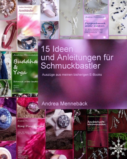 Скачать книгу 15 Ideen und Anleitungen für Schmuckbastler!