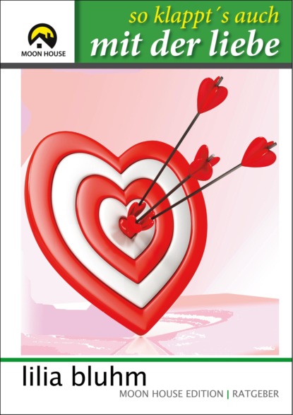 Скачать книгу So klappt's auch mit der Liebe