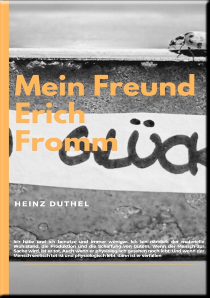 Скачать книгу Mein Freund Erich Fromm