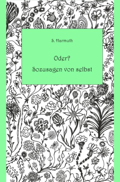 Скачать книгу Oder? Sozusagen von selbst