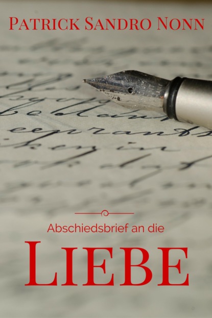 Скачать книгу Abschiedsbrief an die Liebe