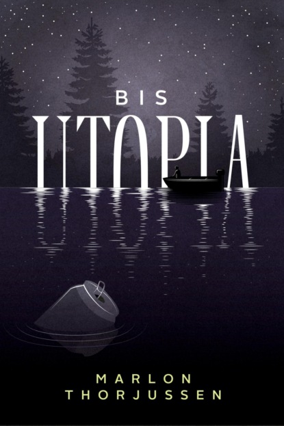 Скачать книгу Bis Utopia