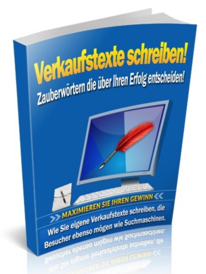 Скачать книгу Verkaufstexte schreiben - Zauberwörtern die über Ihren Erfolg entscheiden!
