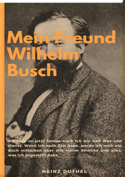 Скачать книгу Mein Freund Wilhelm Busch