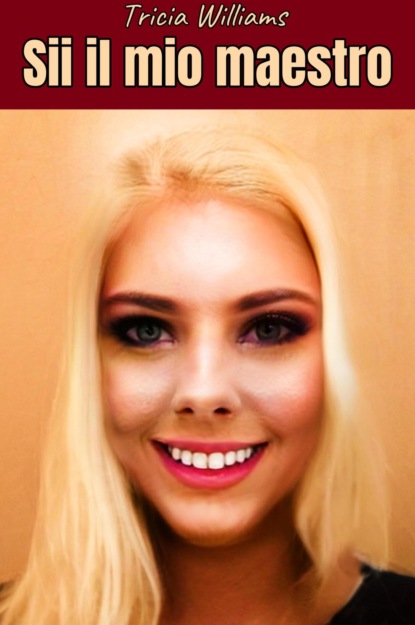 Скачать книгу Sii il mio maestro