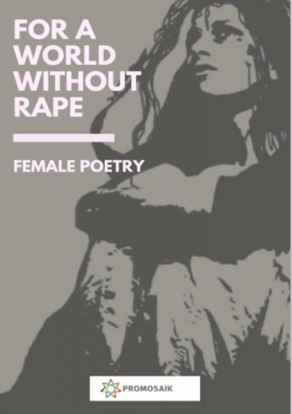 Скачать книгу For a World Without Rape