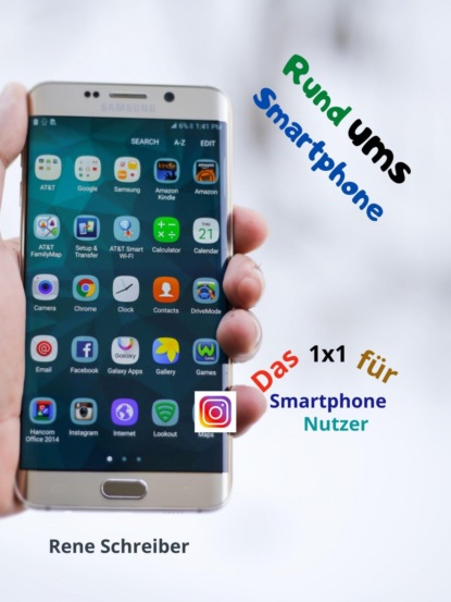 Скачать книгу Rund ums Smartphone Das 1x1 für Smartphone Nutzer