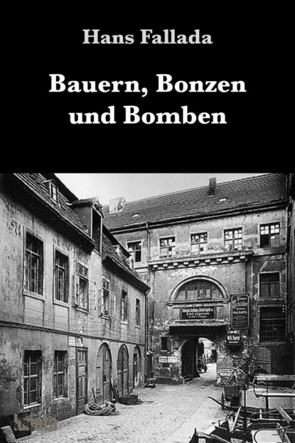 Скачать книгу Bauern, Bonzen und Bomben