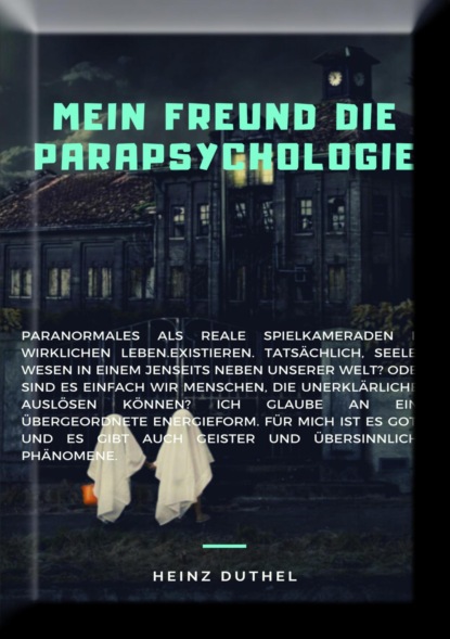 Скачать книгу MEIN FREUND DIE PARAPSYCHOLOGIE