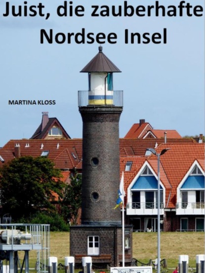 Скачать книгу Insel Juist – ganz zauberhaft
