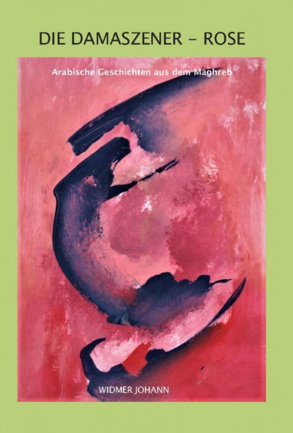 Скачать книгу Die Damaszener-Rose