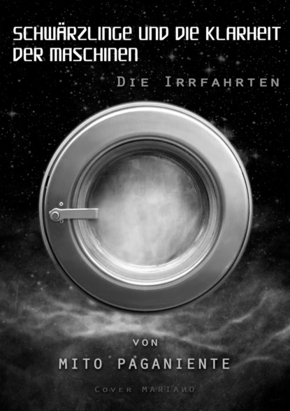 Скачать книгу Schwärzlinge und die Klarheit der Maschinen