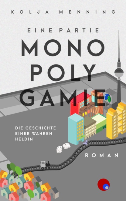 Скачать книгу Eine Partie Monopolygamie