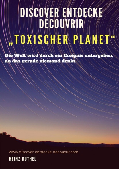 Скачать книгу Discover Entdecke Découvrir "Toxischer Planet"