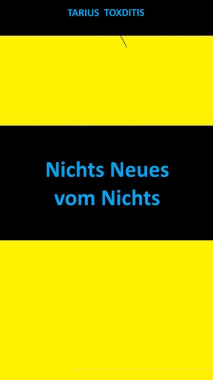 Nichts Neues vom Nichts