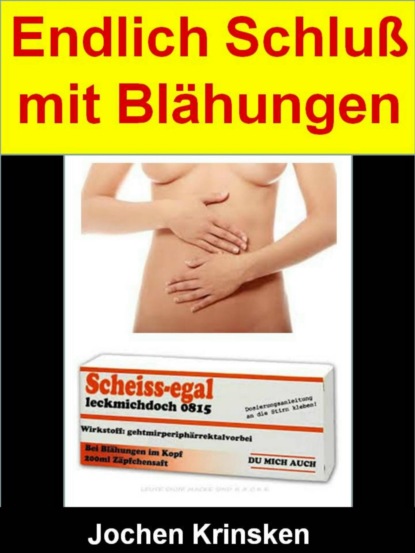Скачать книгу Endlich Schluß mit Blähungen