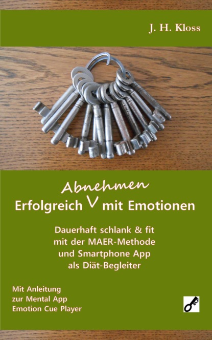 Скачать книгу Erfolgreich Abnehmen mit Emotionen
