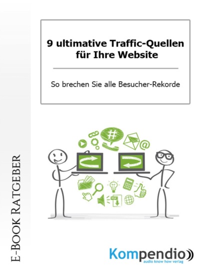 Скачать книгу 9 ultimative Traffic-Quellen für Ihre Website