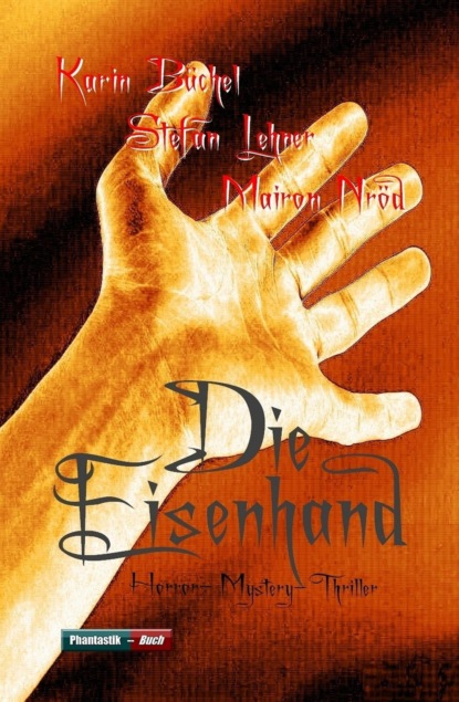 Скачать книгу Die Eisenhand