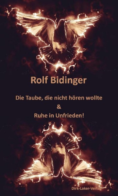 Скачать книгу Die Taube, die nicht hören wollte & Ruhe in Unfrieden!