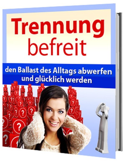 Скачать книгу Trennung befreit