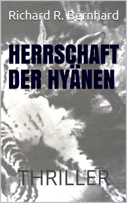Скачать книгу Herrschaft der Hyänen