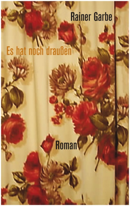 Скачать книгу Es hat noch draußen