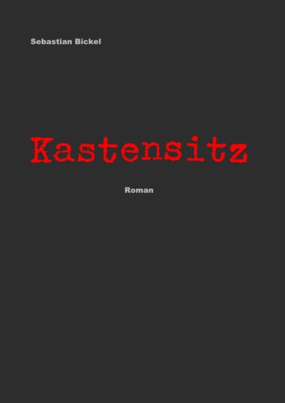 Скачать книгу Kastensitz