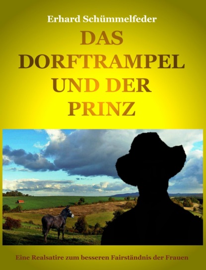 Скачать книгу DAS DORFTRAMPEL UND DER PRINZ