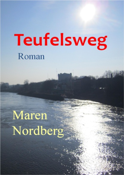 Скачать книгу Teufelsweg