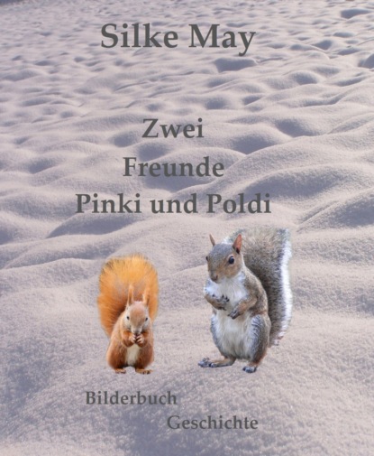 Скачать книгу Zwei Freunde Pinki und Poldi