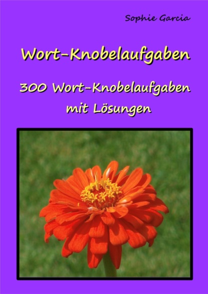 Скачать книгу Wort-Knobelaufgaben