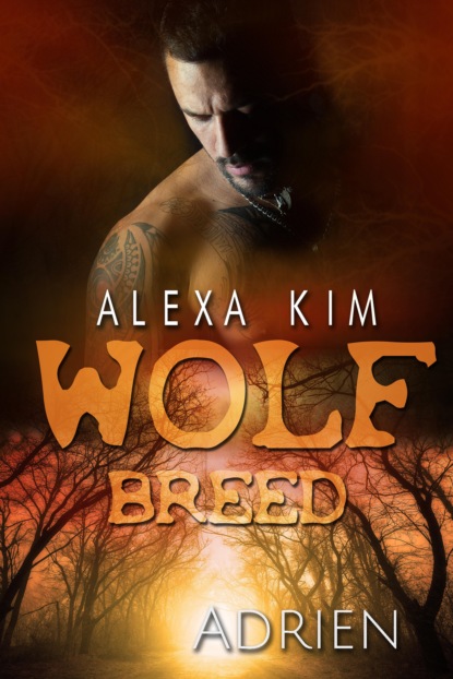 Скачать книгу Wolf Breed - Adrien (Band 8)