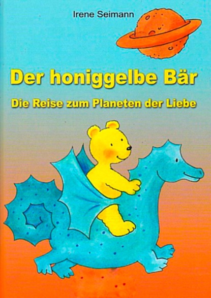 Скачать книгу Der honiggelbe Bär