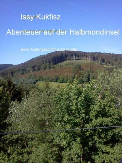 Скачать книгу Abenteuer auf der Halbmondinsel