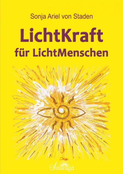 Скачать книгу LichtKraft für LichtMenschen