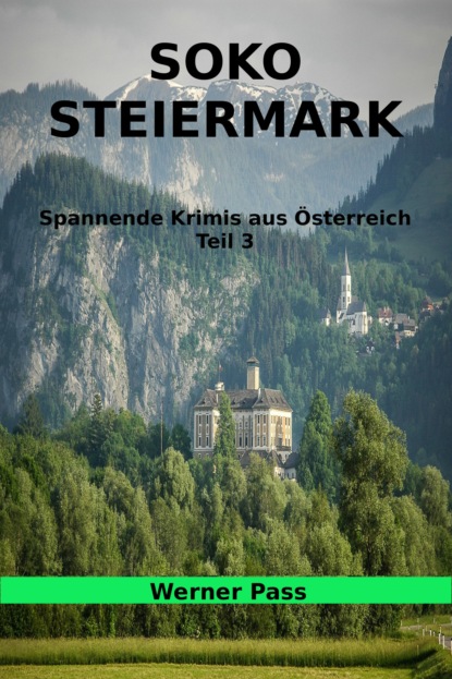 Скачать книгу SOKO Steiermark