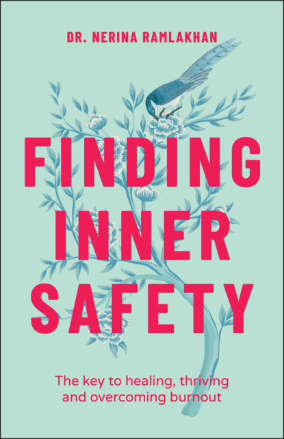 Скачать книгу Finding Inner Safety