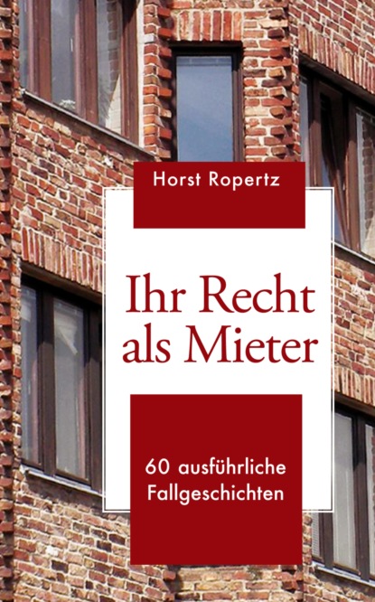 Скачать книгу Ihr Recht als Mieter