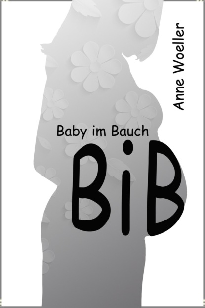 Скачать книгу BiB Baby im Bauch