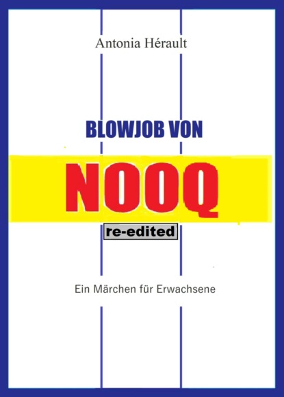 Скачать книгу Blowjob von NOOQ (reedited)