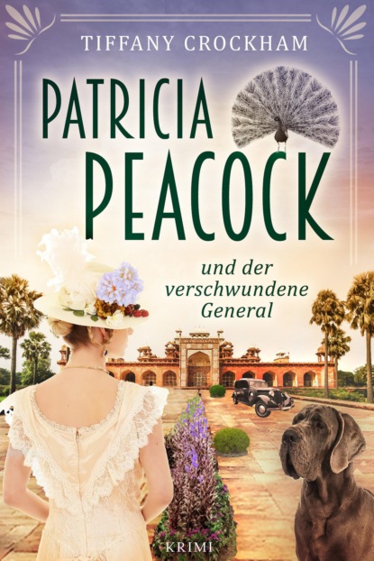 Скачать книгу Patricia Peacock und der verschwundene General